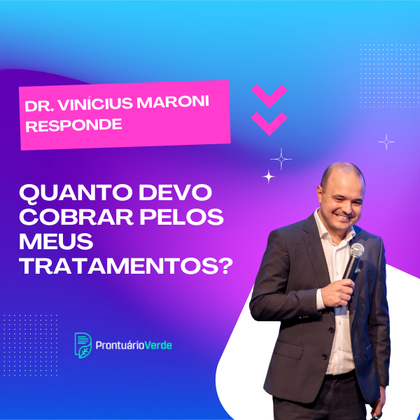 Quanto cobrar pelos tratamento